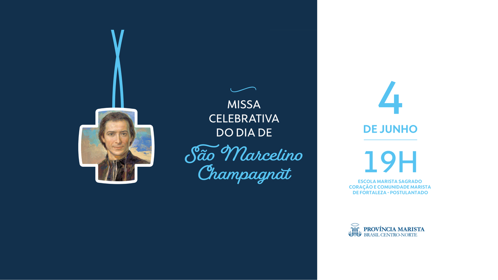 Missa Celebrativa do Dia de São Marcelino Champagnat
